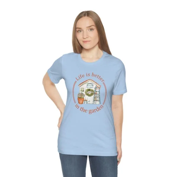 Life is Better In The Garden Short Sleeve Tee - Image 67