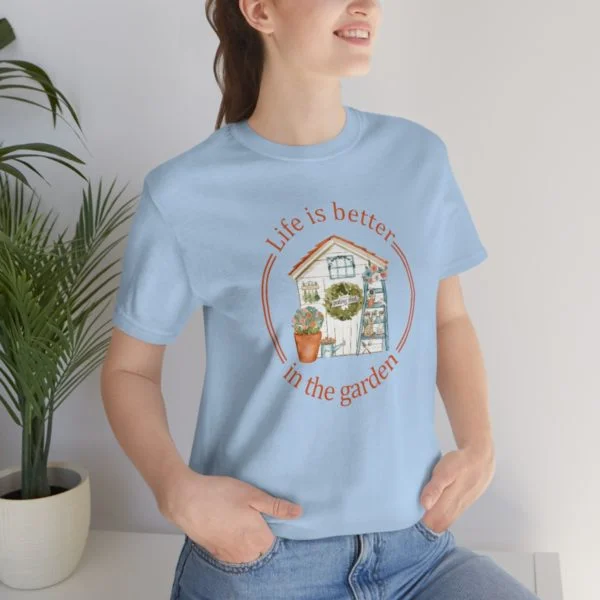 Life is Better In The Garden Short Sleeve Tee - Image 69