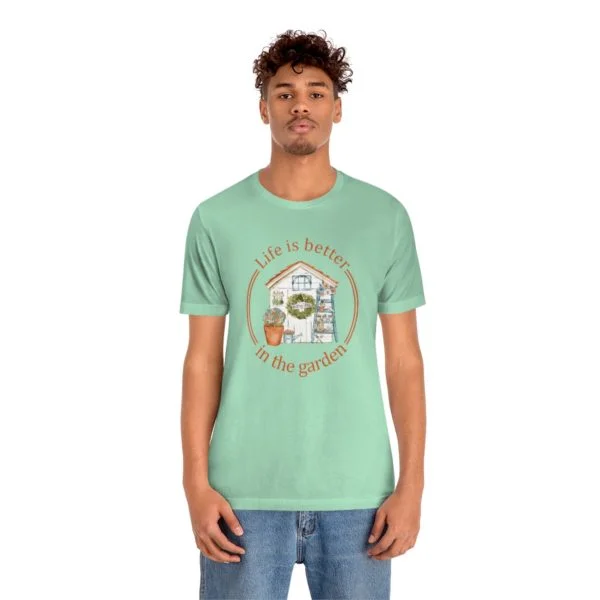 Life is Better In The Garden Short Sleeve Tee - Image 48