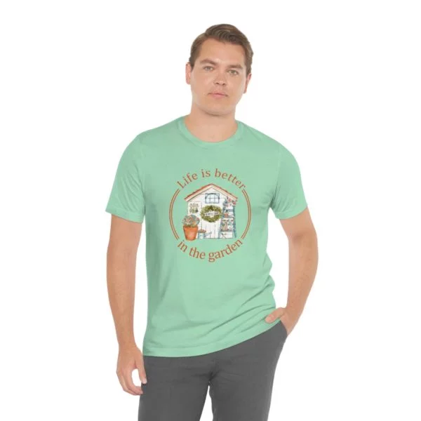 Life is Better In The Garden Short Sleeve Tee - Image 50