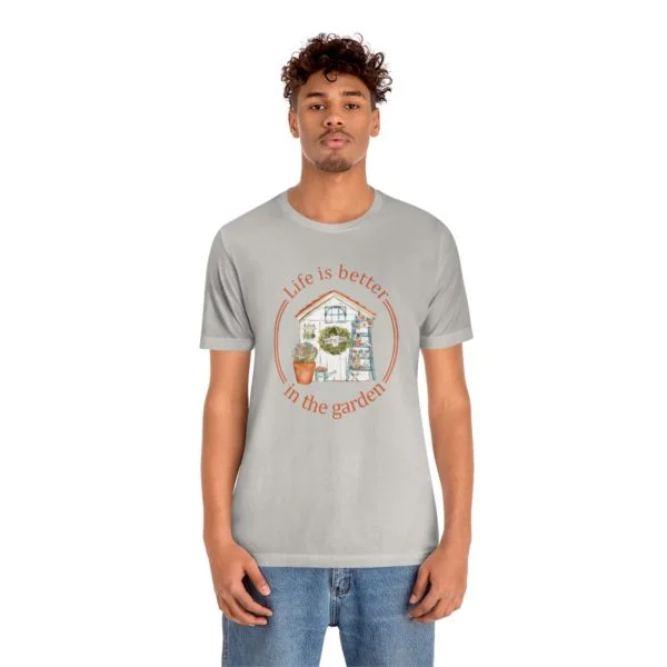 Life is Better In The Garden Short Sleeve Tee - Image 30