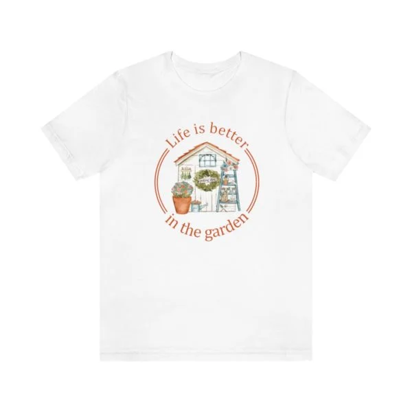 Life is Better In The Garden Short Sleeve Tee - Image 10