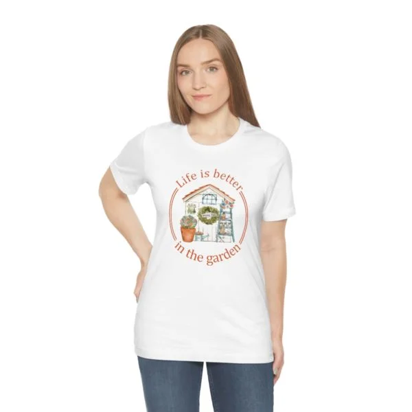 Life is Better In The Garden Short Sleeve Tee - Image 13