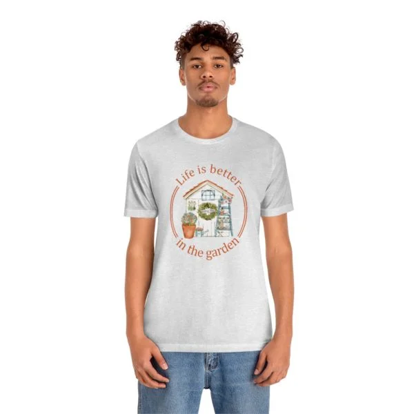 Life is Better In The Garden Short Sleeve Tee - Image 21