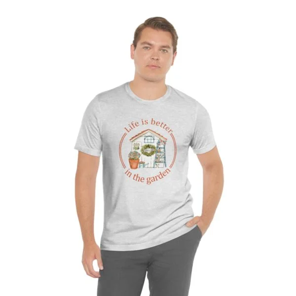 Life is Better In The Garden Short Sleeve Tee - Image 23