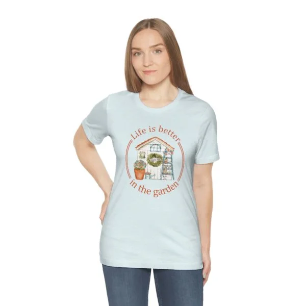 Life is Better In The Garden Short Sleeve Tee - Image 58