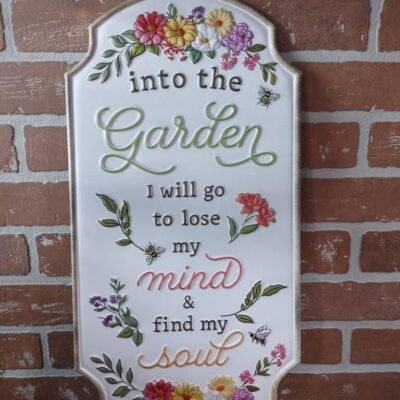 Into The Garden Embossed Metal Sign